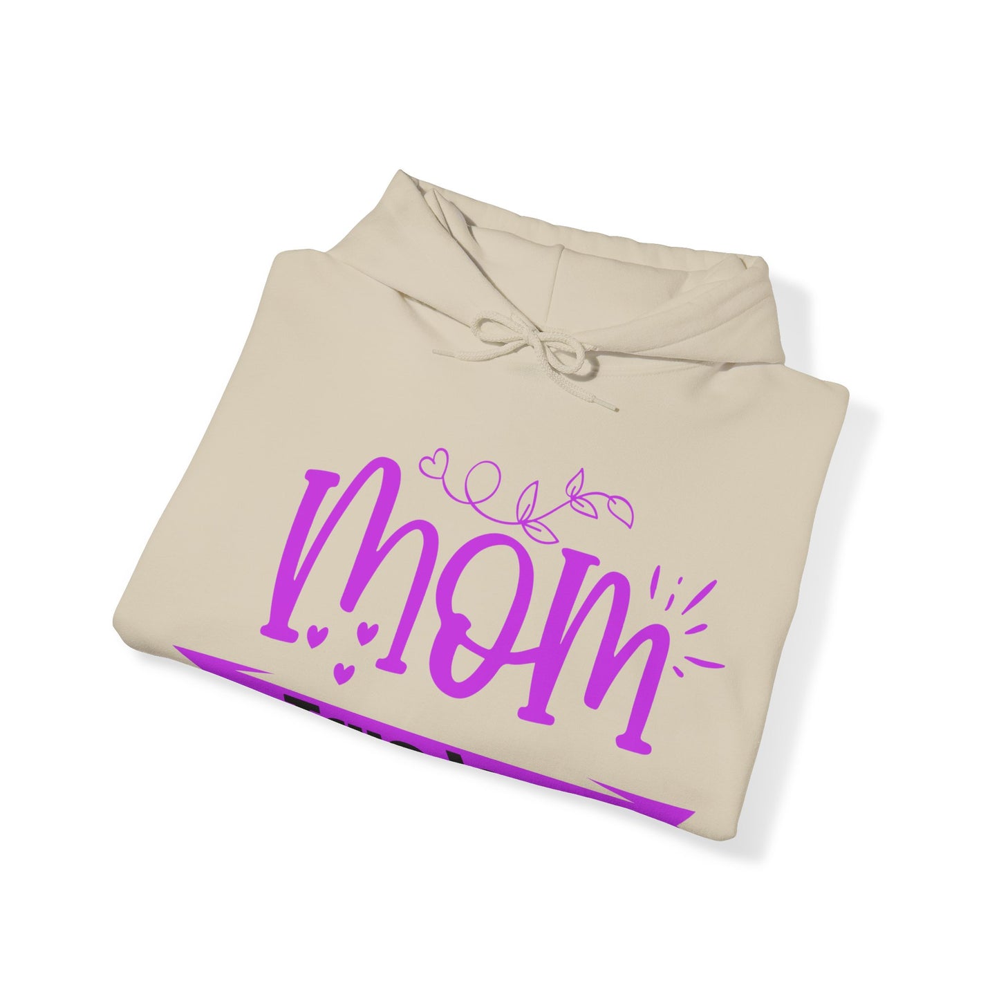 Mom true love Hoodie