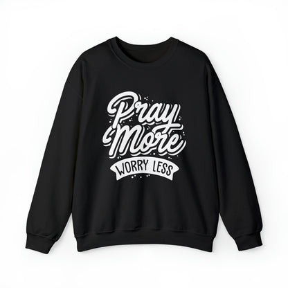 Pray more worry less Crewneck Sweatshirt