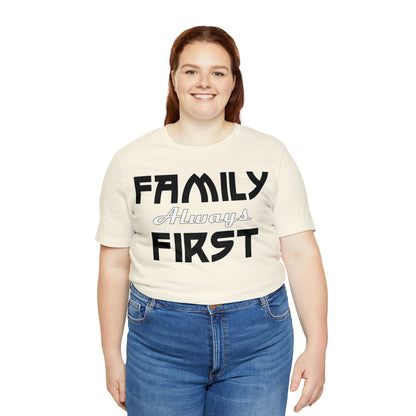 Family-Always-First T-Shirt