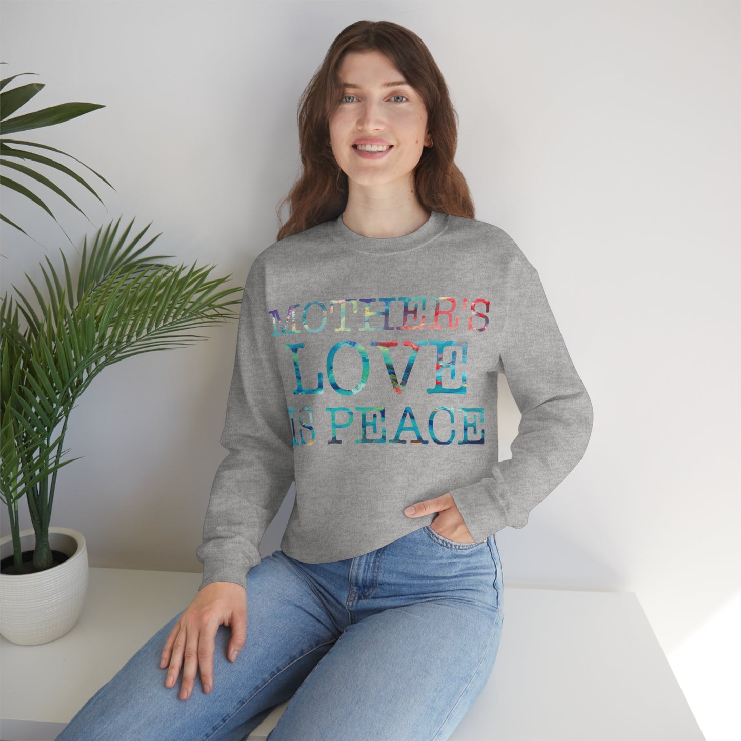 Mothers love is peace Crewneck Sweatshirt