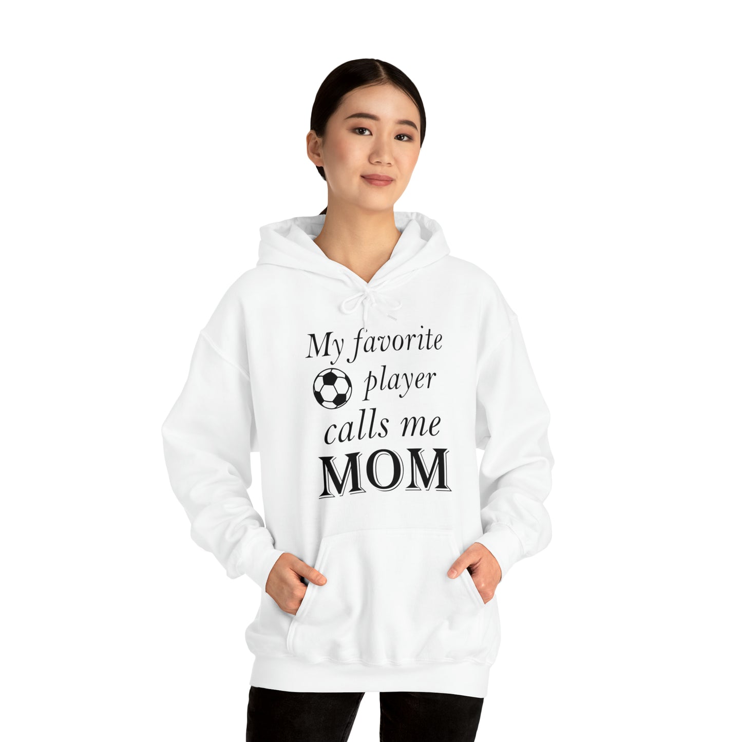 Mom Favorite Soccer player Hoodie