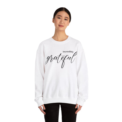 Incredibly grateful Crewneck Sweatshirt