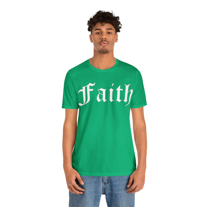 Faith 1 T-Shirt