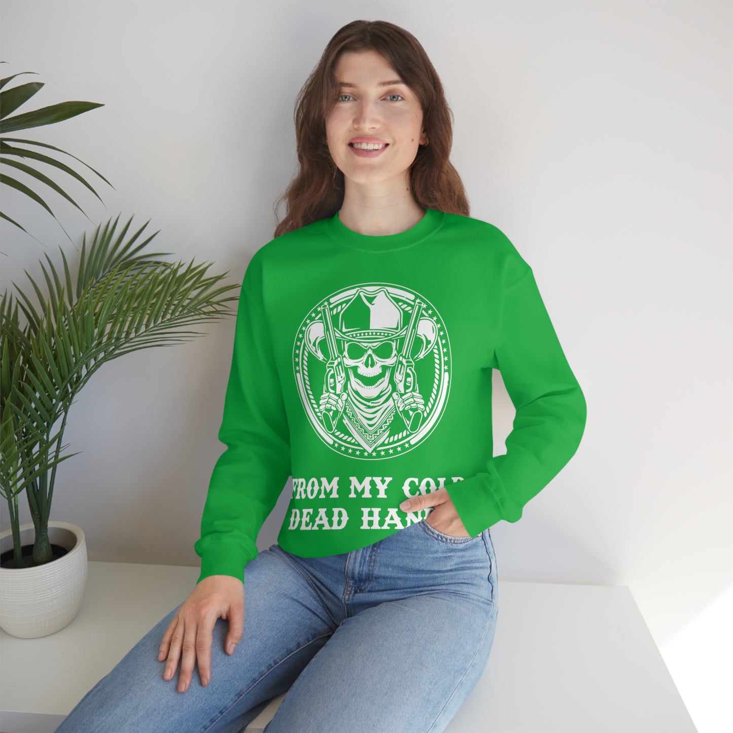 From My Cold Dead Hands! Crewneck Sweatshirt