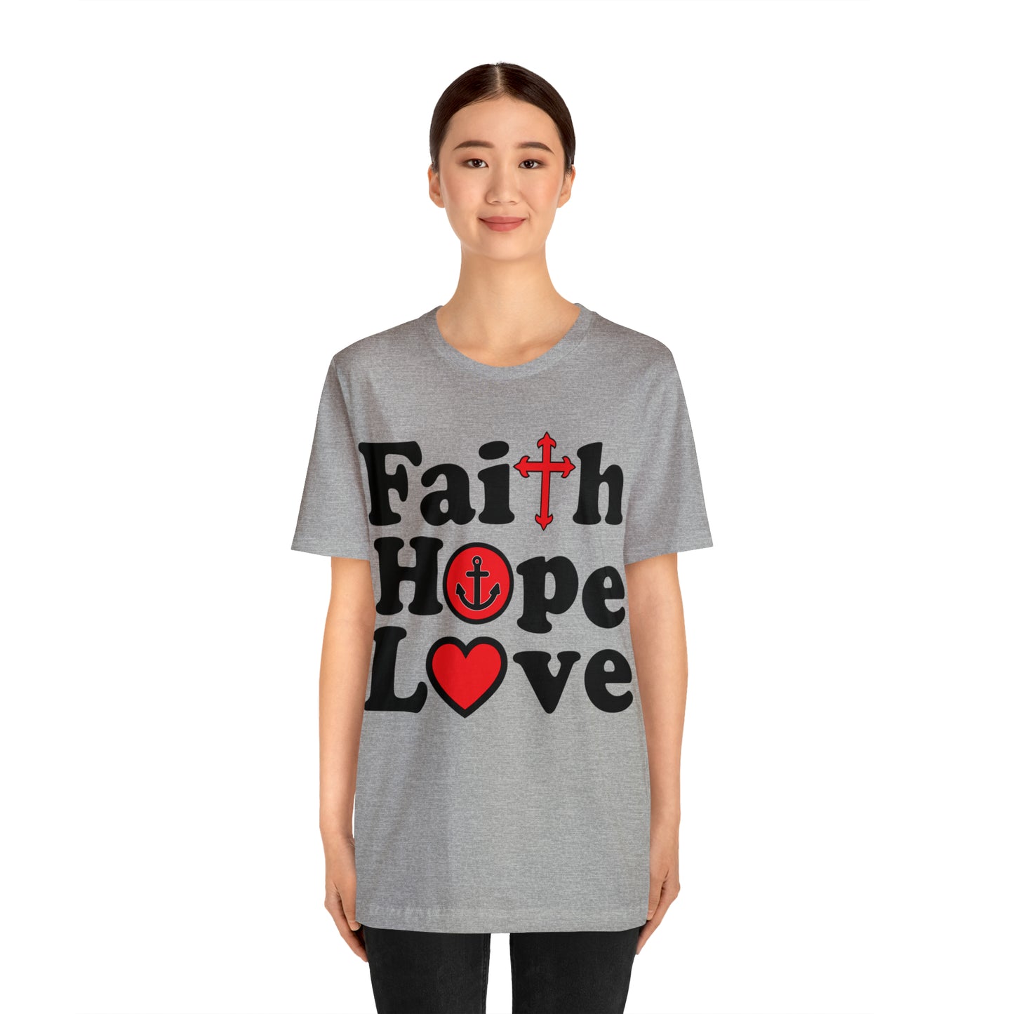 Faith Hope Love T-Shirt