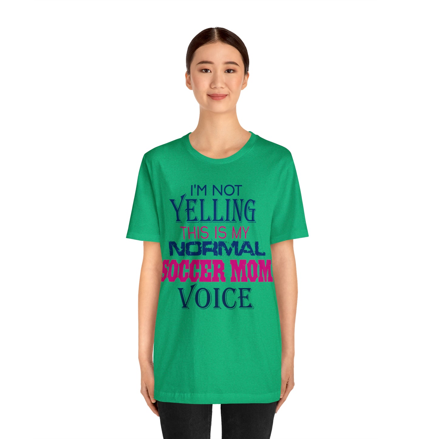 I'm not yelling I'm a normal soccer mom T-Shirt