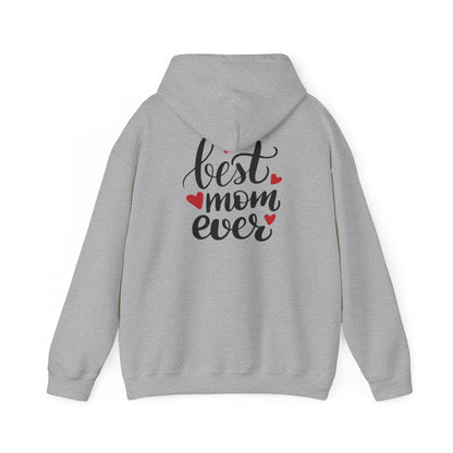 Best Mom Ever Hoodie