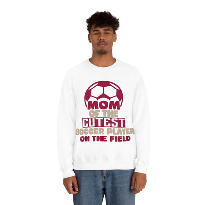 Mom of cutest soccer player Crewneck Sweatshirt