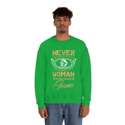 Never underestimate a woman Crewneck Sweatshirt