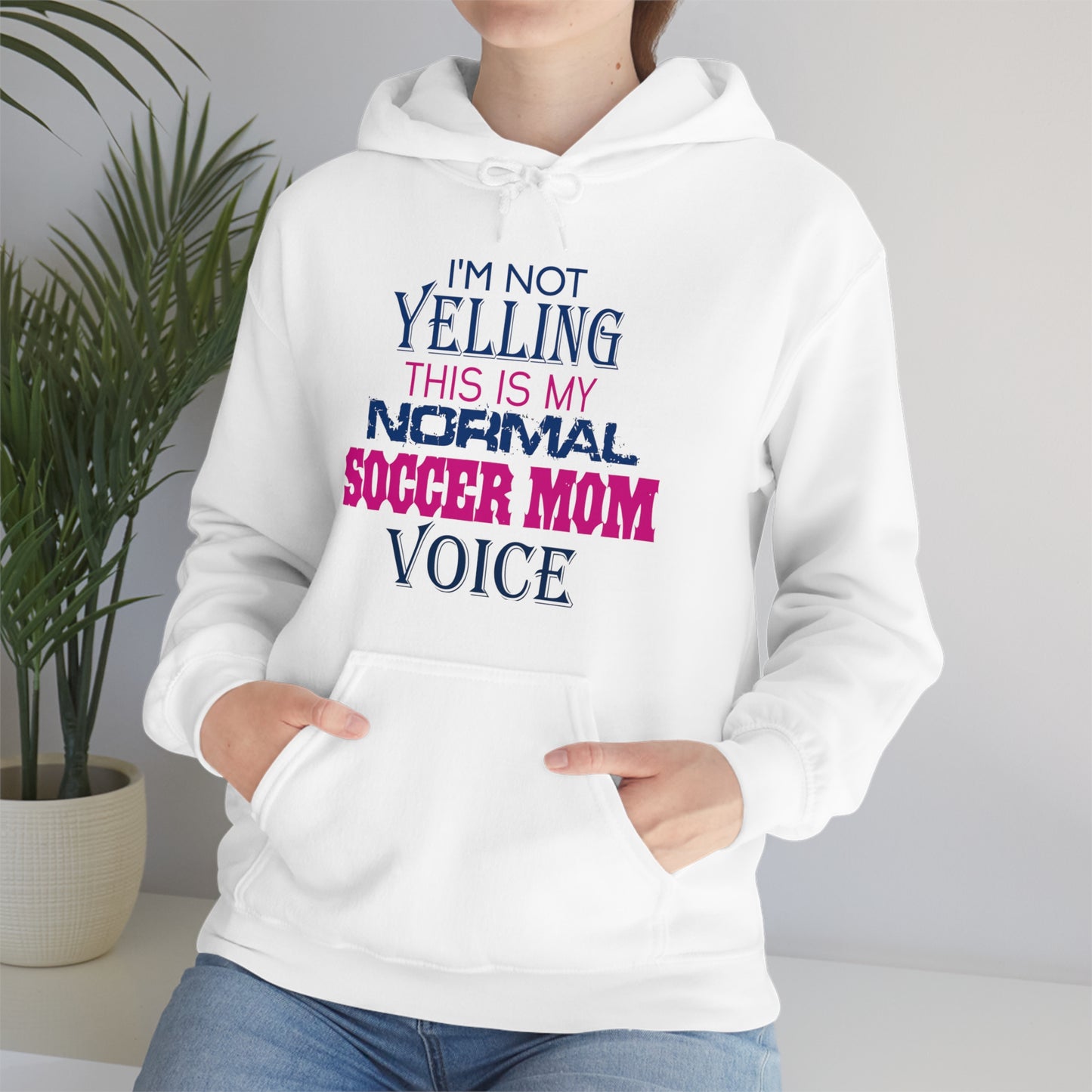 I'm not yelling I'm a normal soccer mom Hoodie