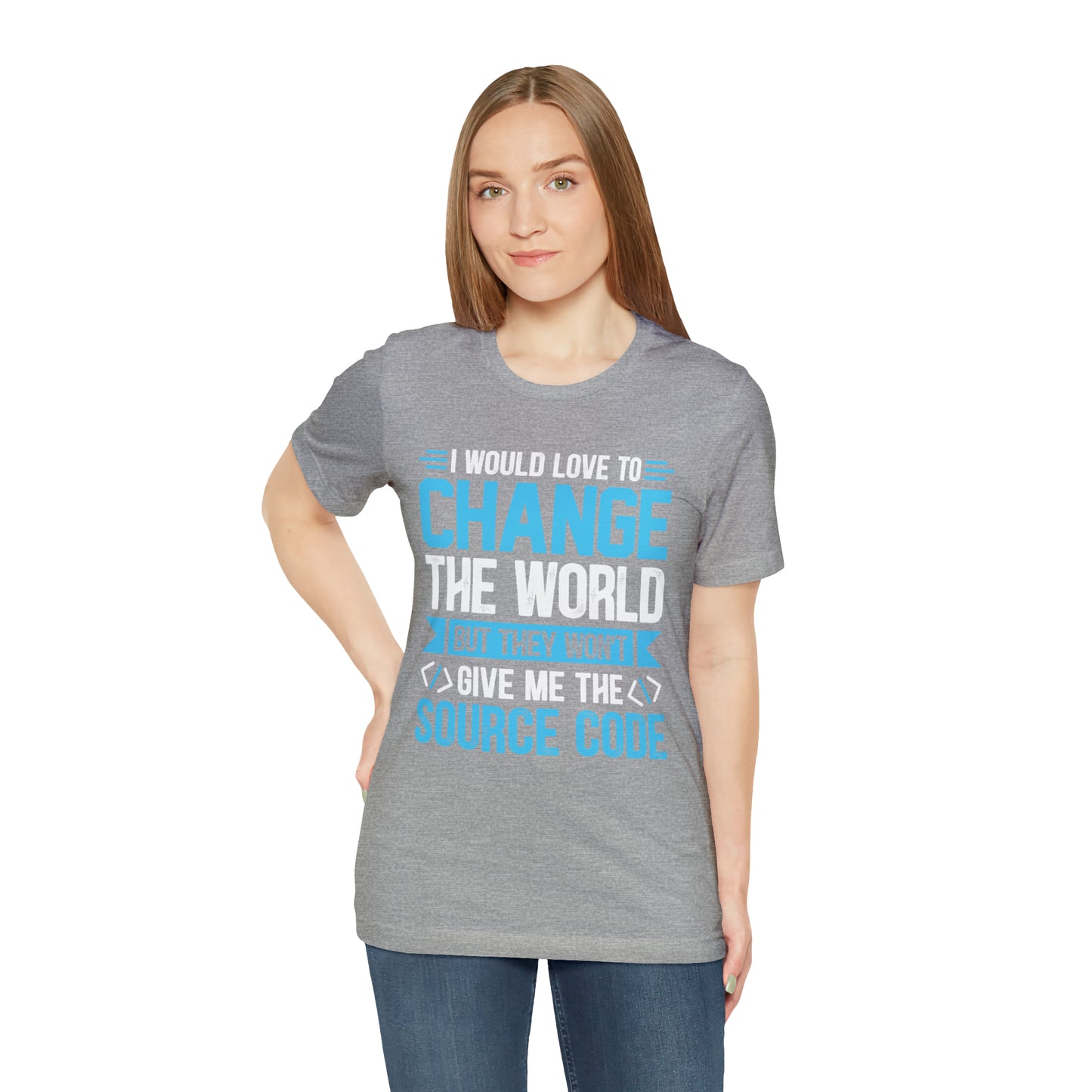 I would love to change the world T-Shirt