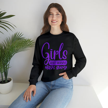 Girls Just Wanna Have Guns Crewneck Sweatshirt