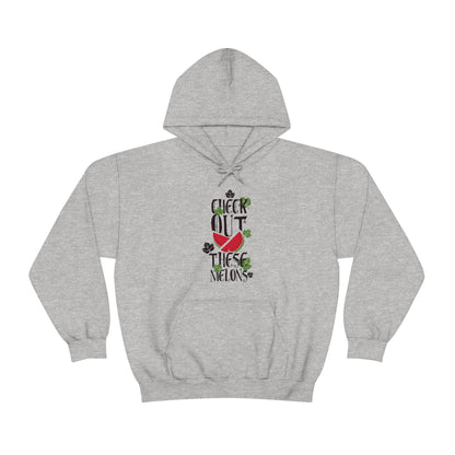 Check Out These Melons Hoodie