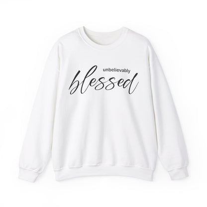 Unbelievable blessed Crewneck Sweatshirt