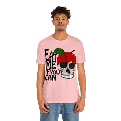 Eat me if you can T-Shirt