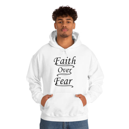 Faith Over Fear Hoodie