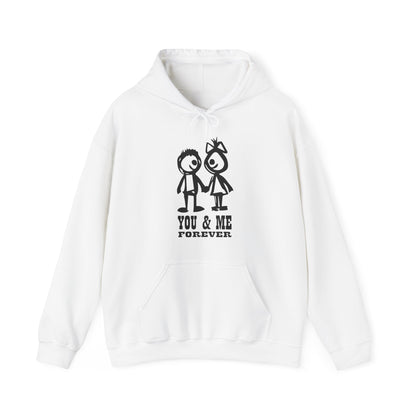 You & me forever Hoodie