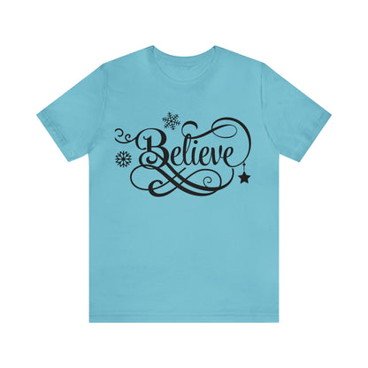 Believe T-Shirt