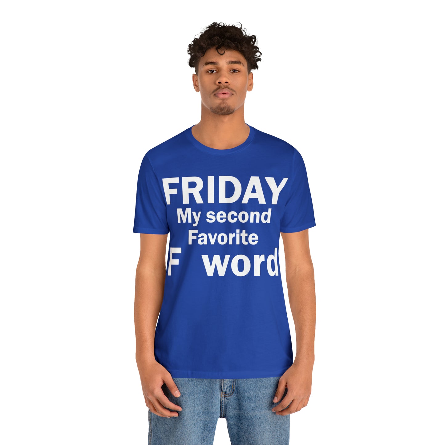 Friday tee T-Shirt