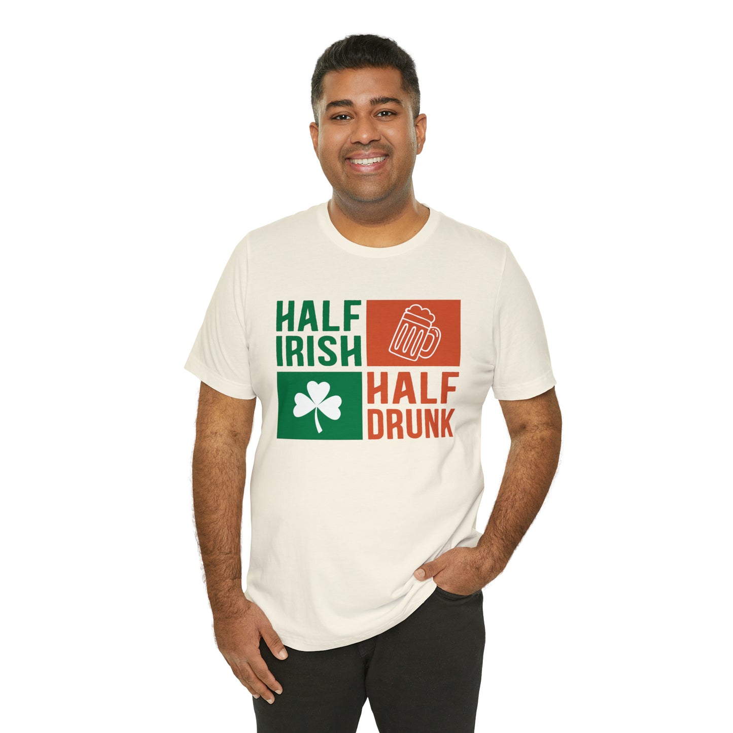 Half Irish half drunk T-Shirt