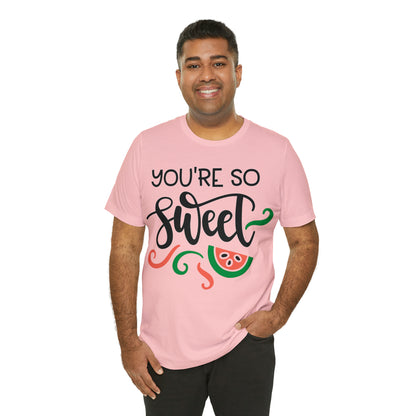 You_are_so_sweet T-Shirt