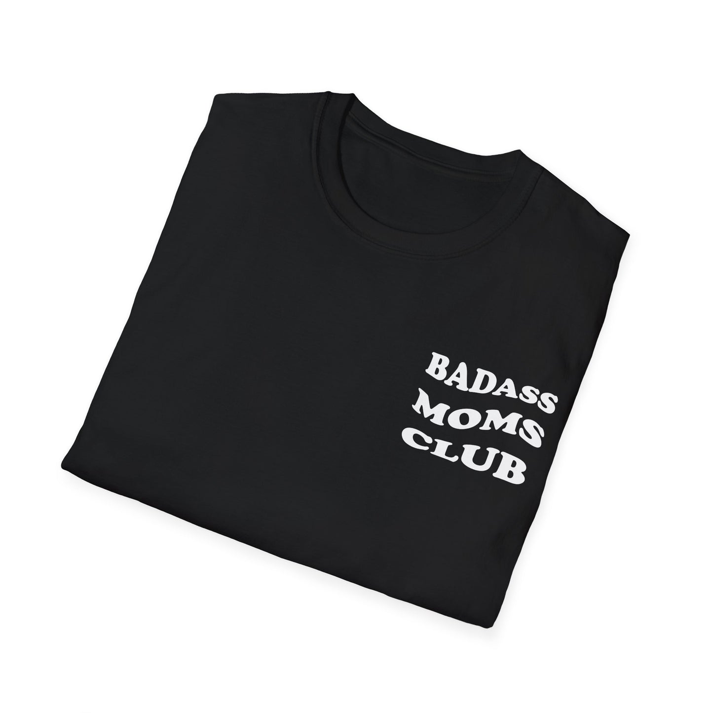 Badass Moms Club T-Shirt