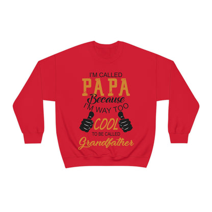 Papa Way Too Cool to Be Called Grandfather Crewneck Sweatshirt