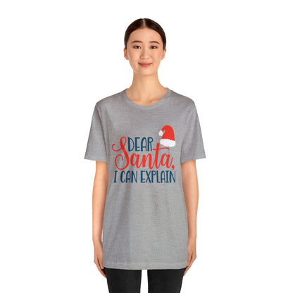 Dear Santa I Can explain Christmas T-Shirt