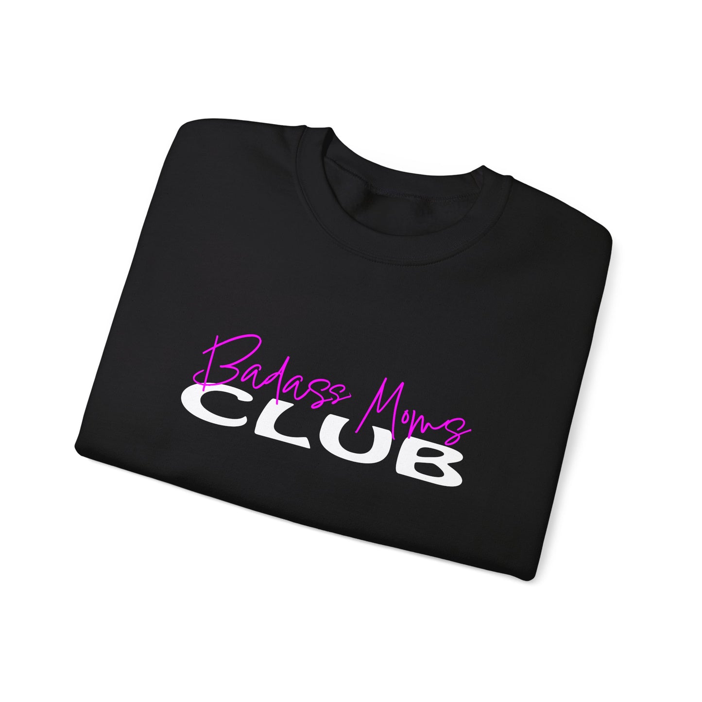 Badass Moms Club Crewneck Sweatshirt