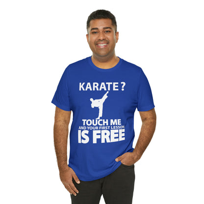 karate first lesson free T-Shirt