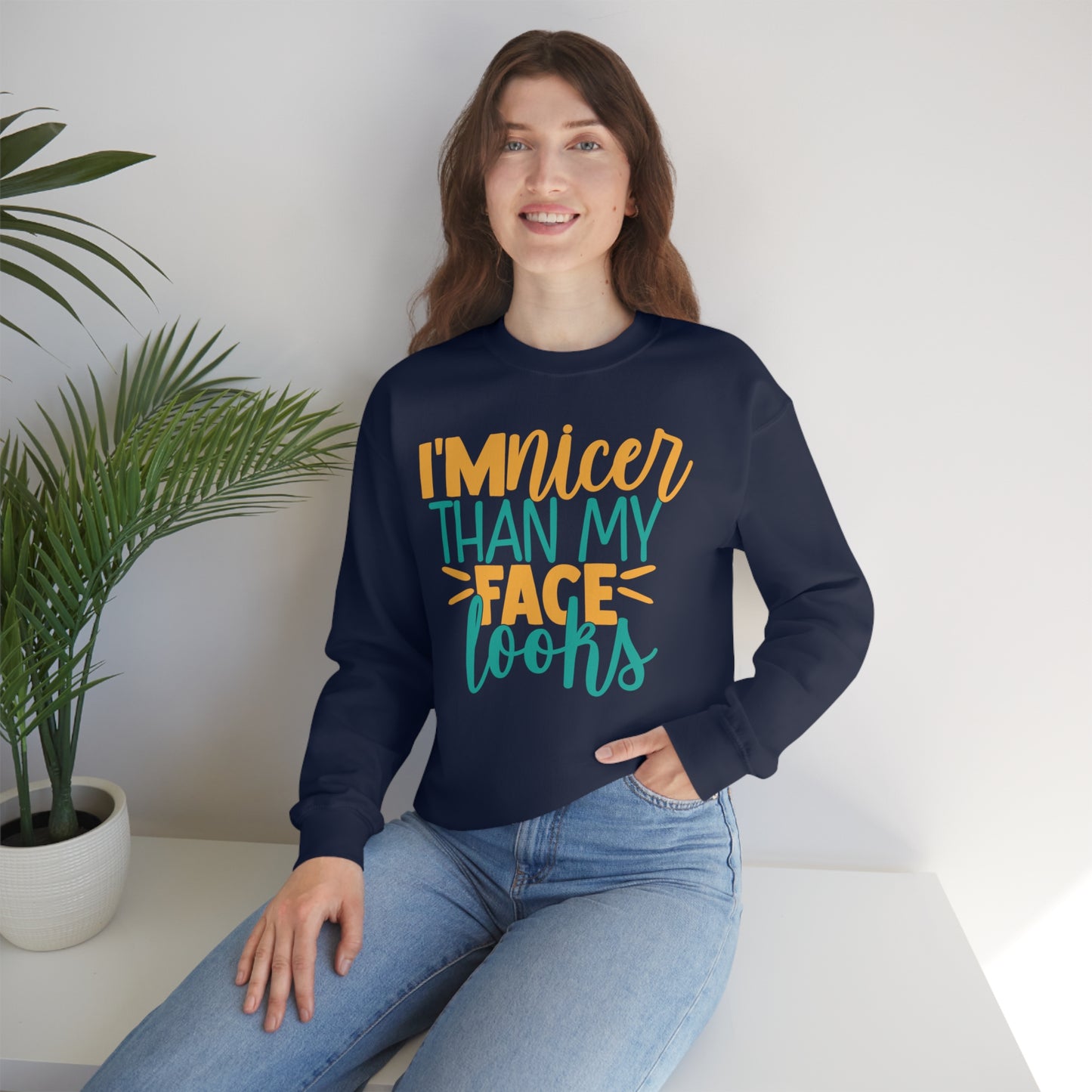 I'm Nicer Than My Face Looks Crewneck Sweatshirt