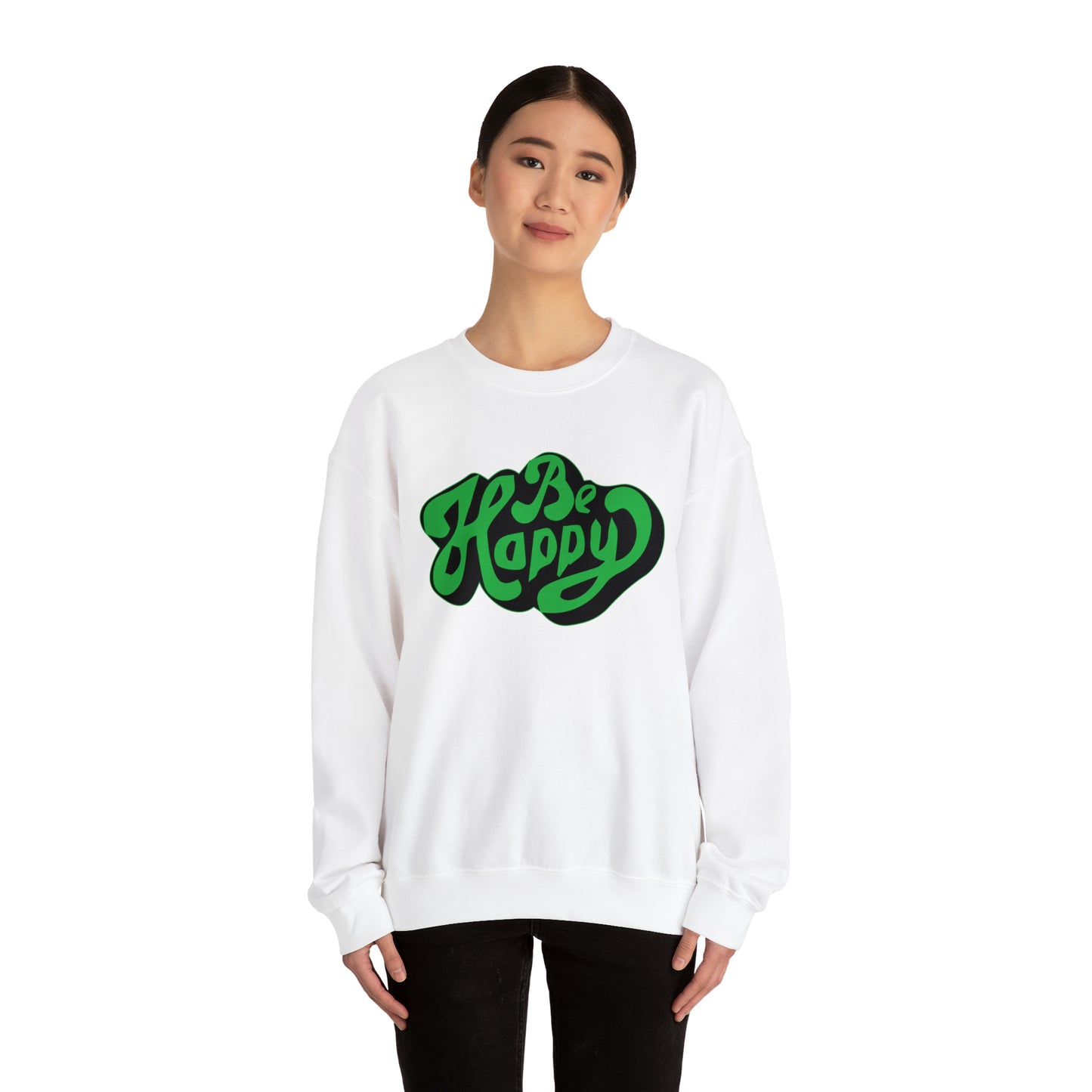 Be happy Crewneck Sweatshirt