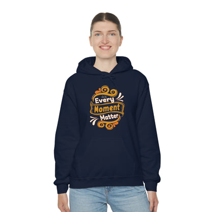 Every Moment Matter Hoodie