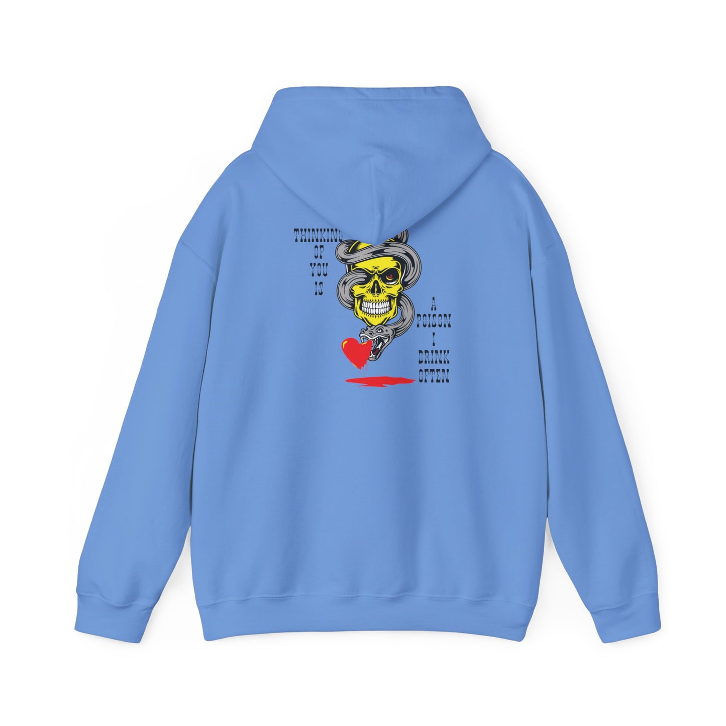 Thinking of you is a poison drink hoodie