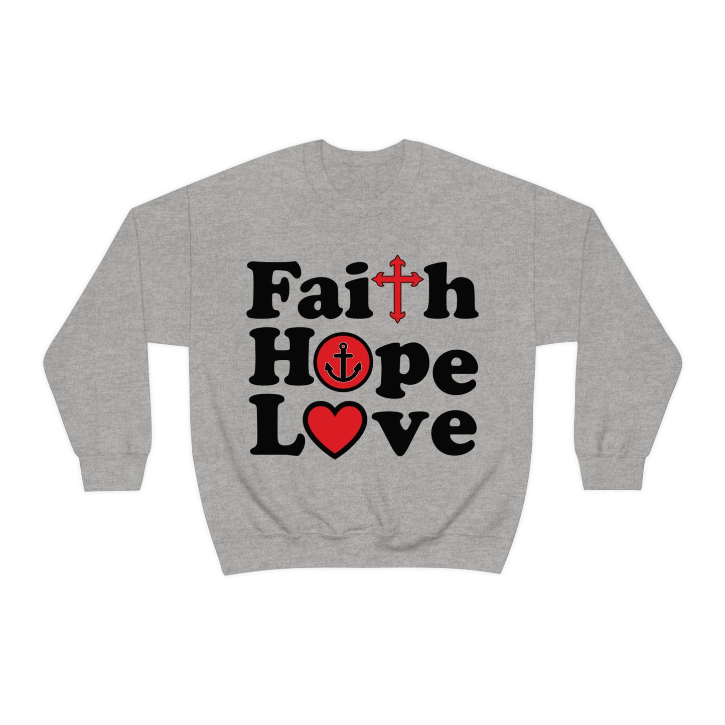 Faith Hope Love Crewneck Sweatshirt