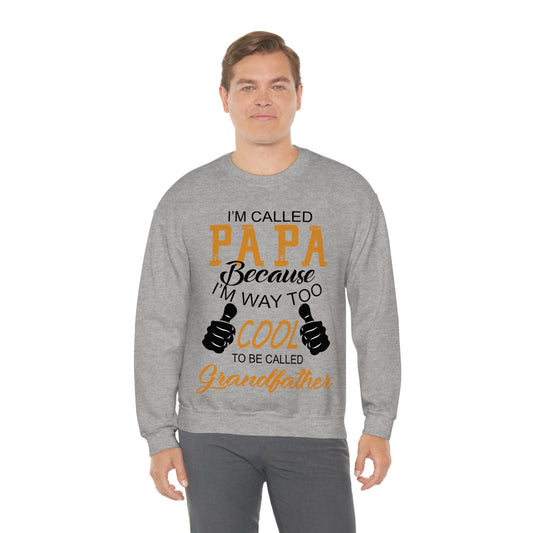 Papa Way Too Cool to Be Called Grandfather Crewneck Sweatshirt