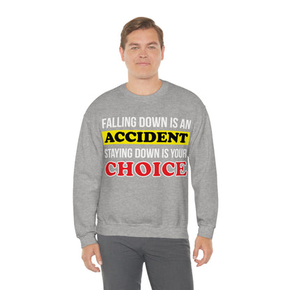 Make your choices Crewneck Sweatshirt