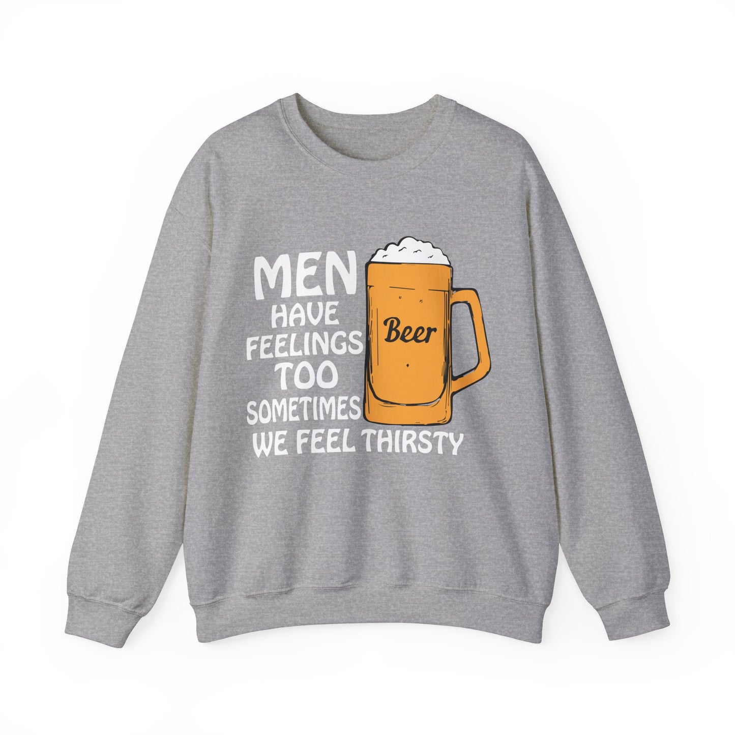 Men have feelings too Crewneck Sweatshirt