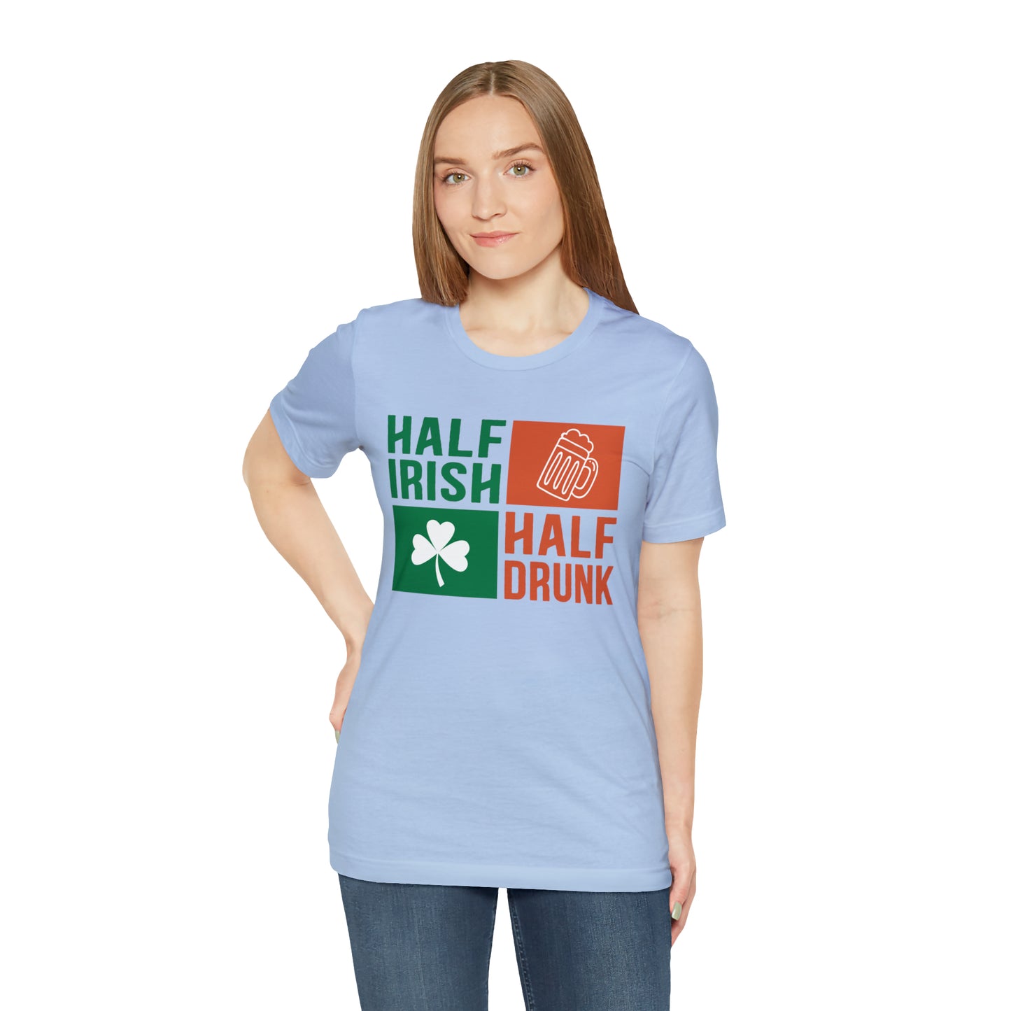 Half Irish half drunk T-Shirt