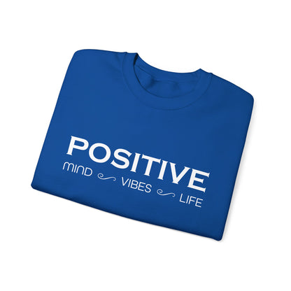 Positive mind vibes and life Crewneck Sweatshirt