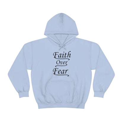 Faith Over Fear Hoodie