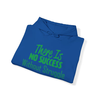 There's no success without trouble Hoodie