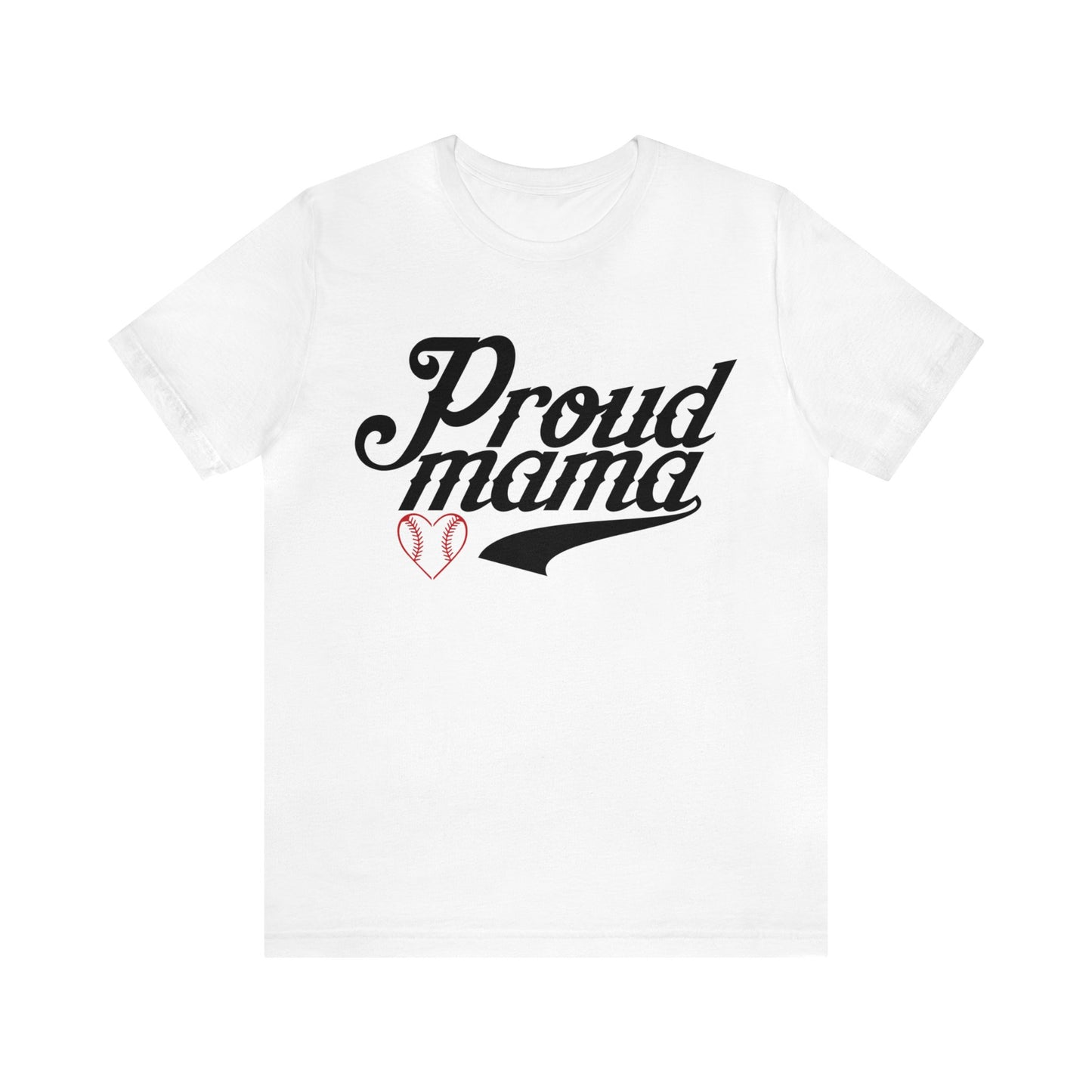 Proud Baseball Mama T-Shirt