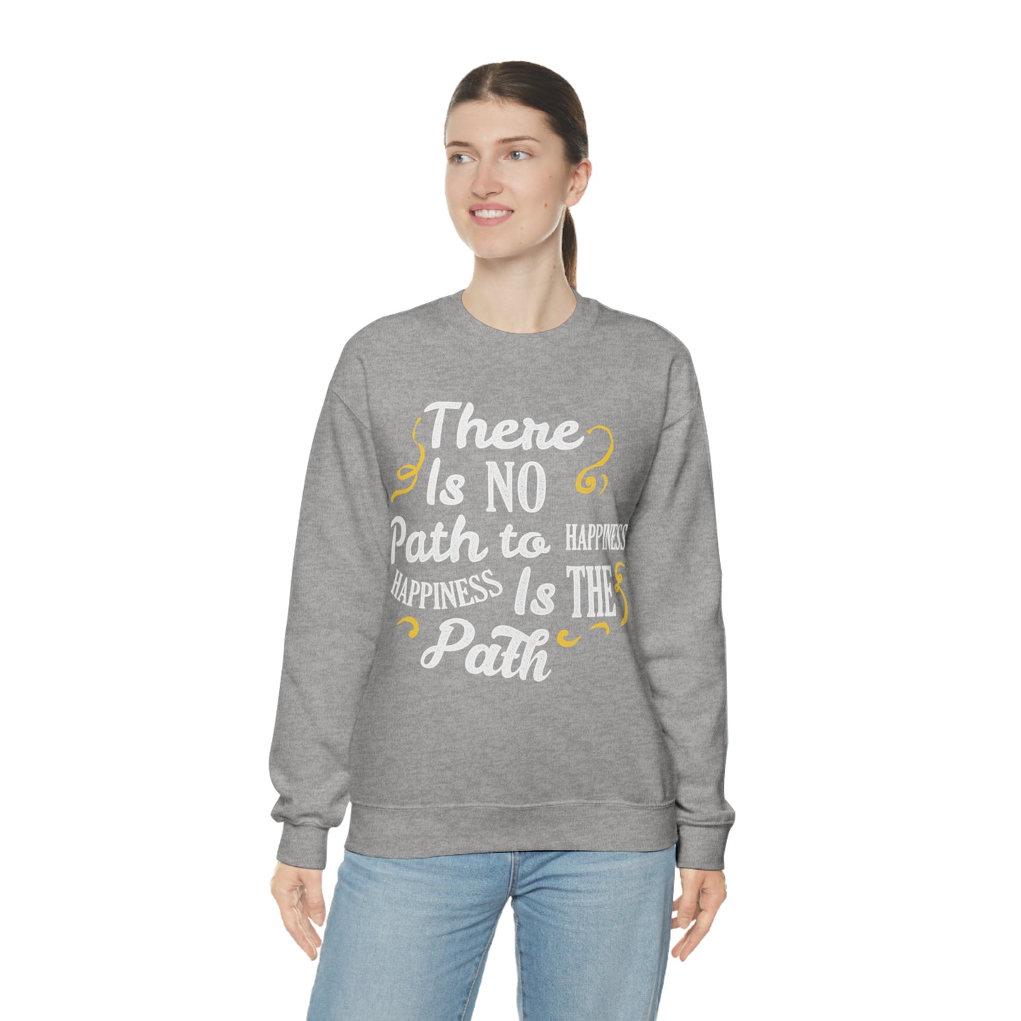 There Is No Path To Happiness Crewneck Sweatshirt