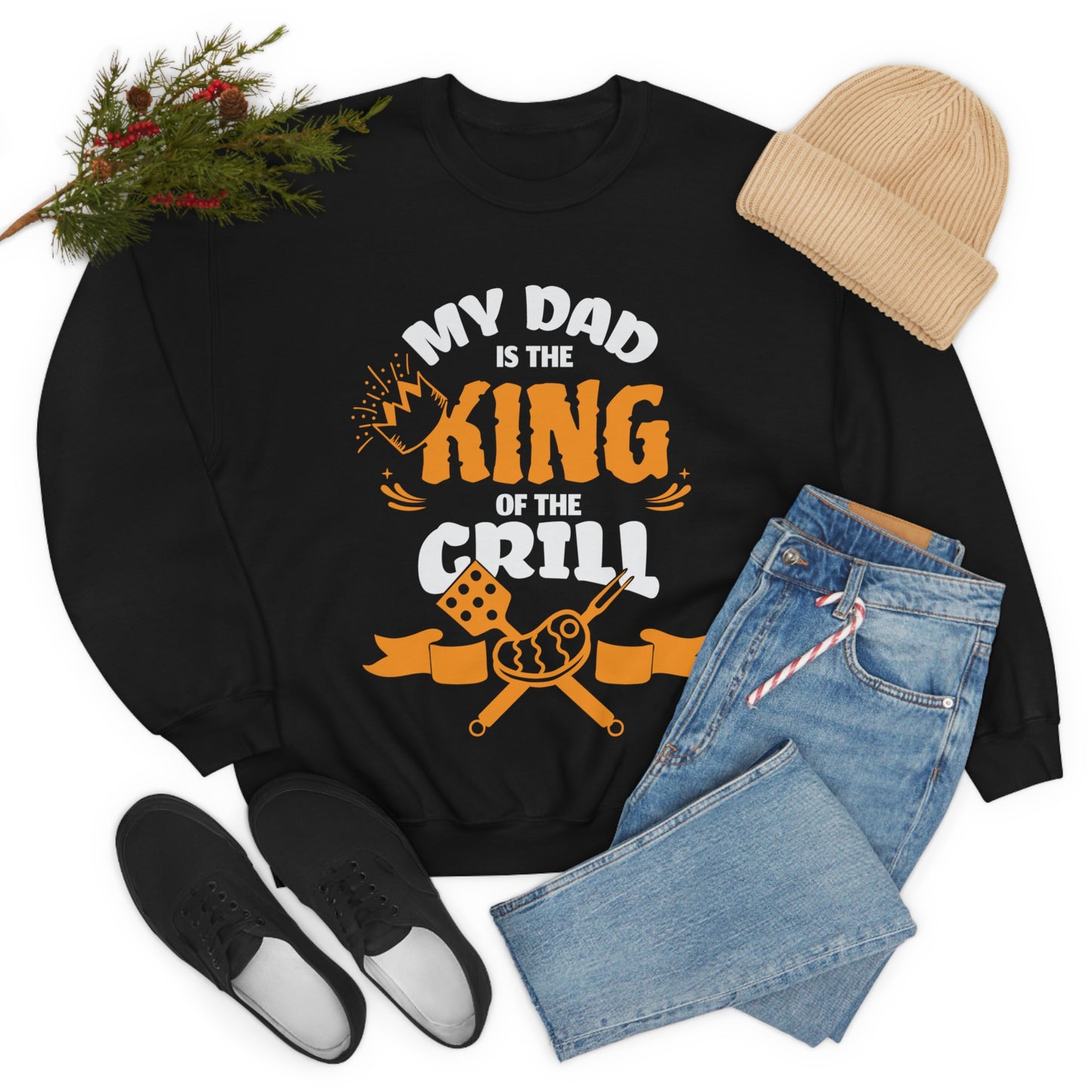 My Dad Is King Of The Grill Crewneck Sweatshirt