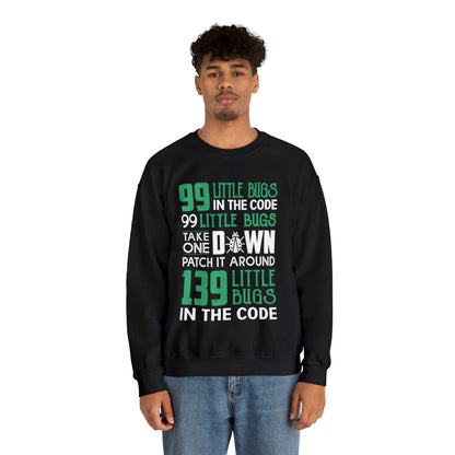 99 Little bugs in the code Crewneck Sweatshirt