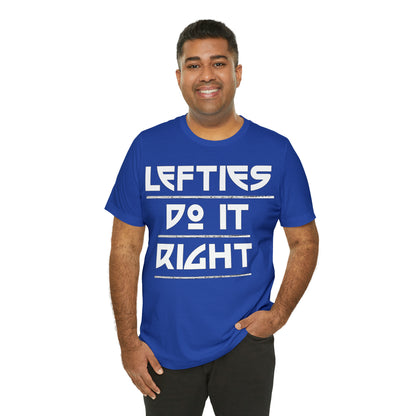 Lefties do-it Right T-Shirt