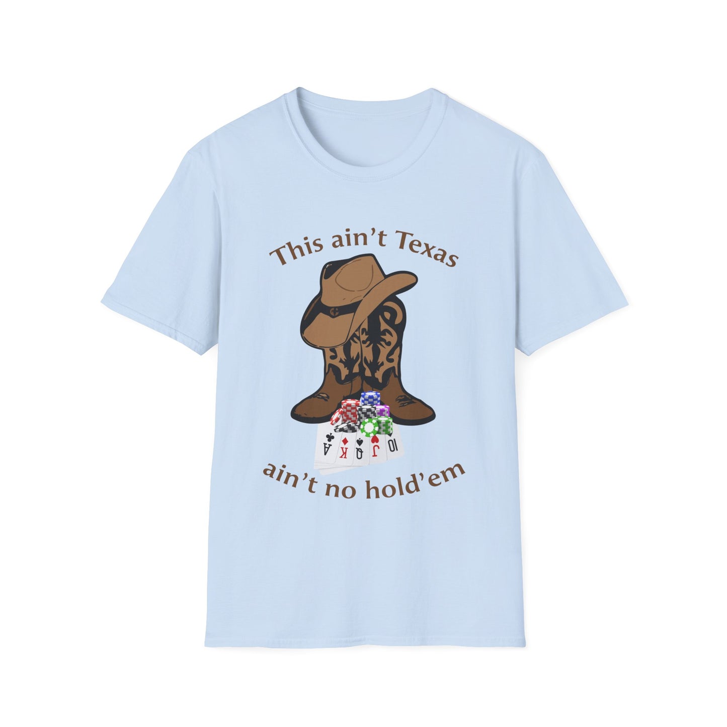 This ain't Texas T-Shirt