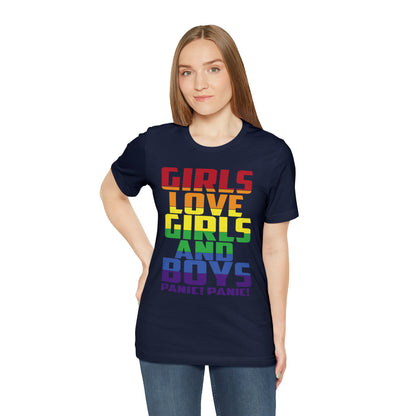 Girls Love Girls and Boys T-Shirt