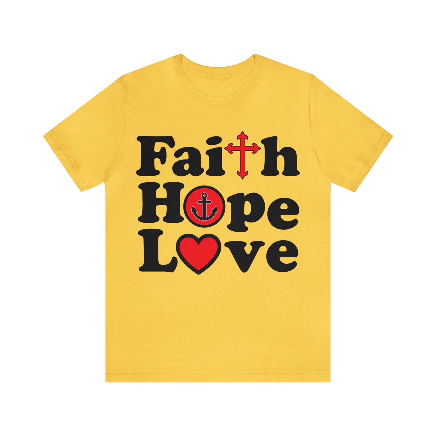 Faith Hope Love T-Shirt